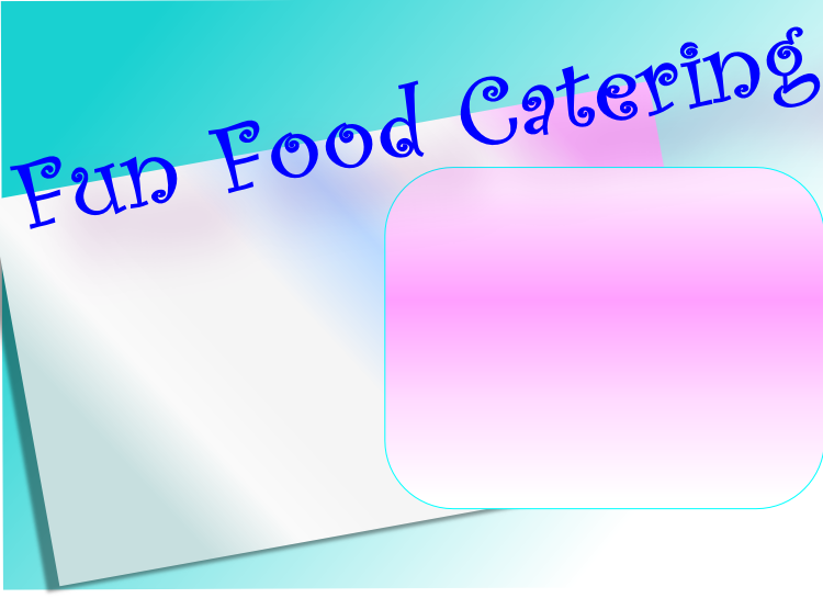 Fun Food Catering